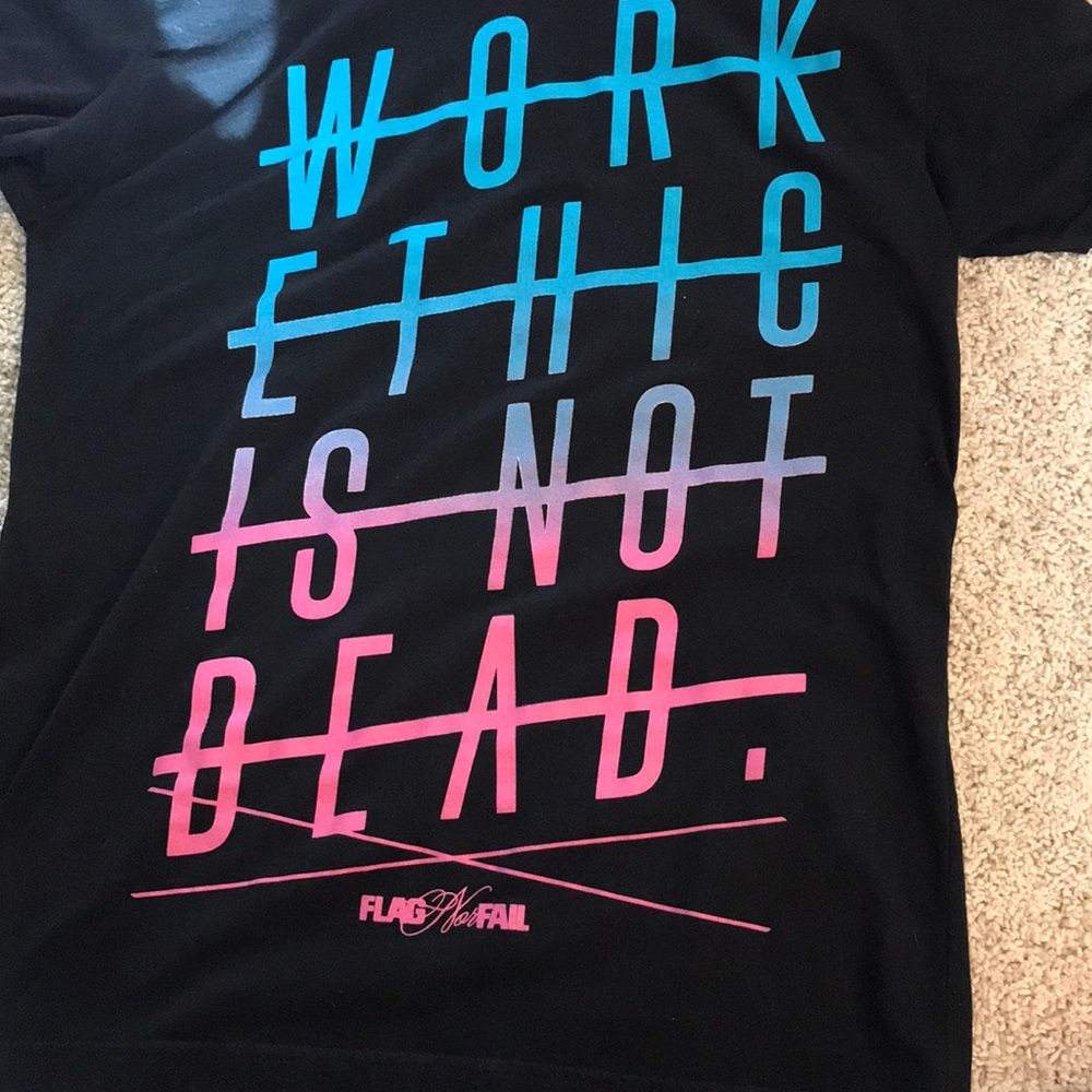 FNF Work Ethic Is Not Dead Graphic T